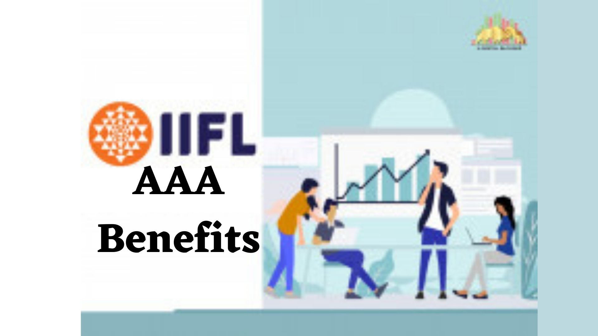 IIFL AAA Benefits Is It Profitable To Become IIFL AAA Partner