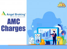 Know About Angel Broking AMC Charges