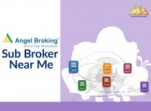 Know About Angel Broking Sub Broker Near Me