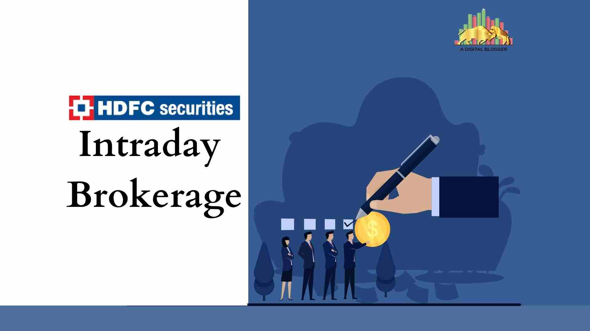 Hdfc Securities Intraday Brokerage Fees Commission 1508