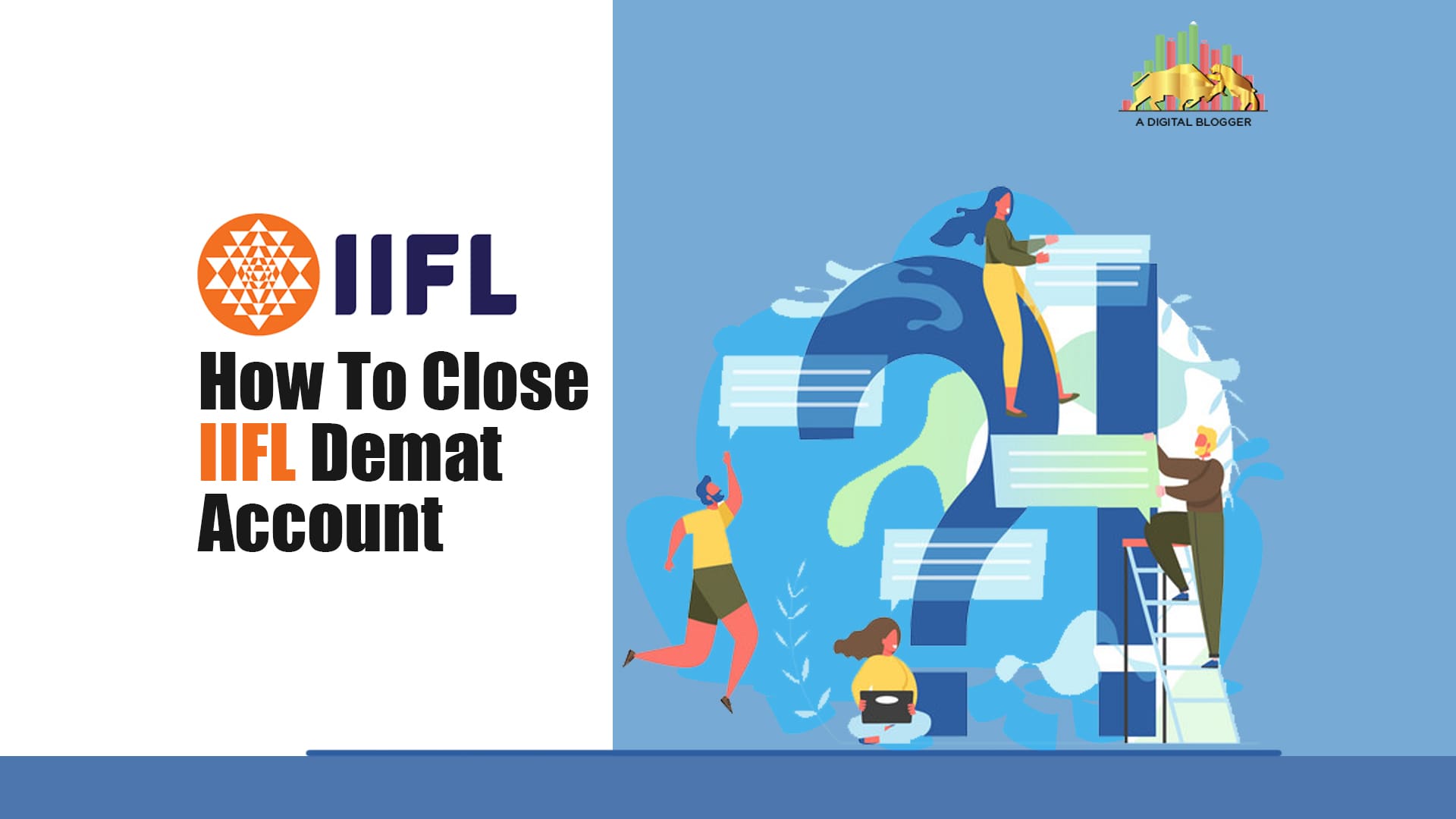 How to Close IIFL Demat Account | Online, Offline, Process