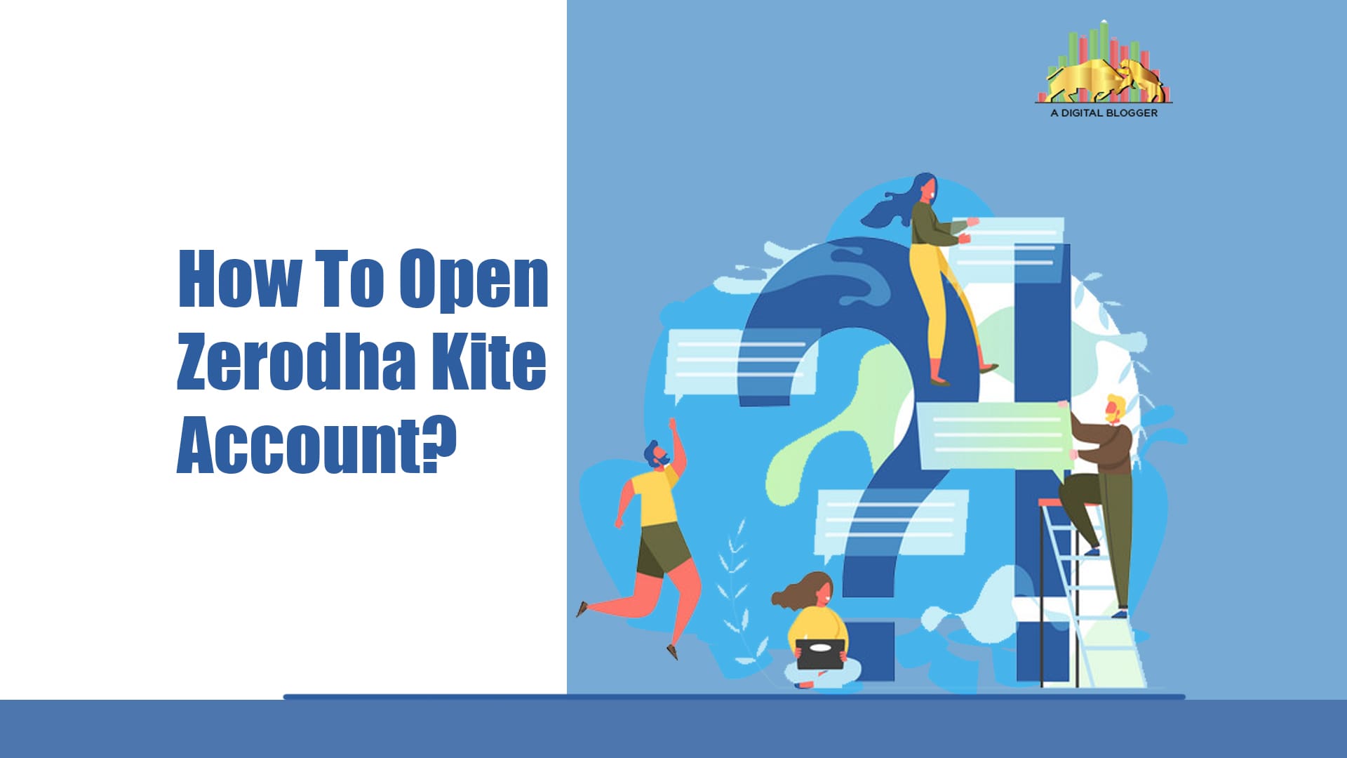 Zerodha Kite Account Opening | Online, Form, Process