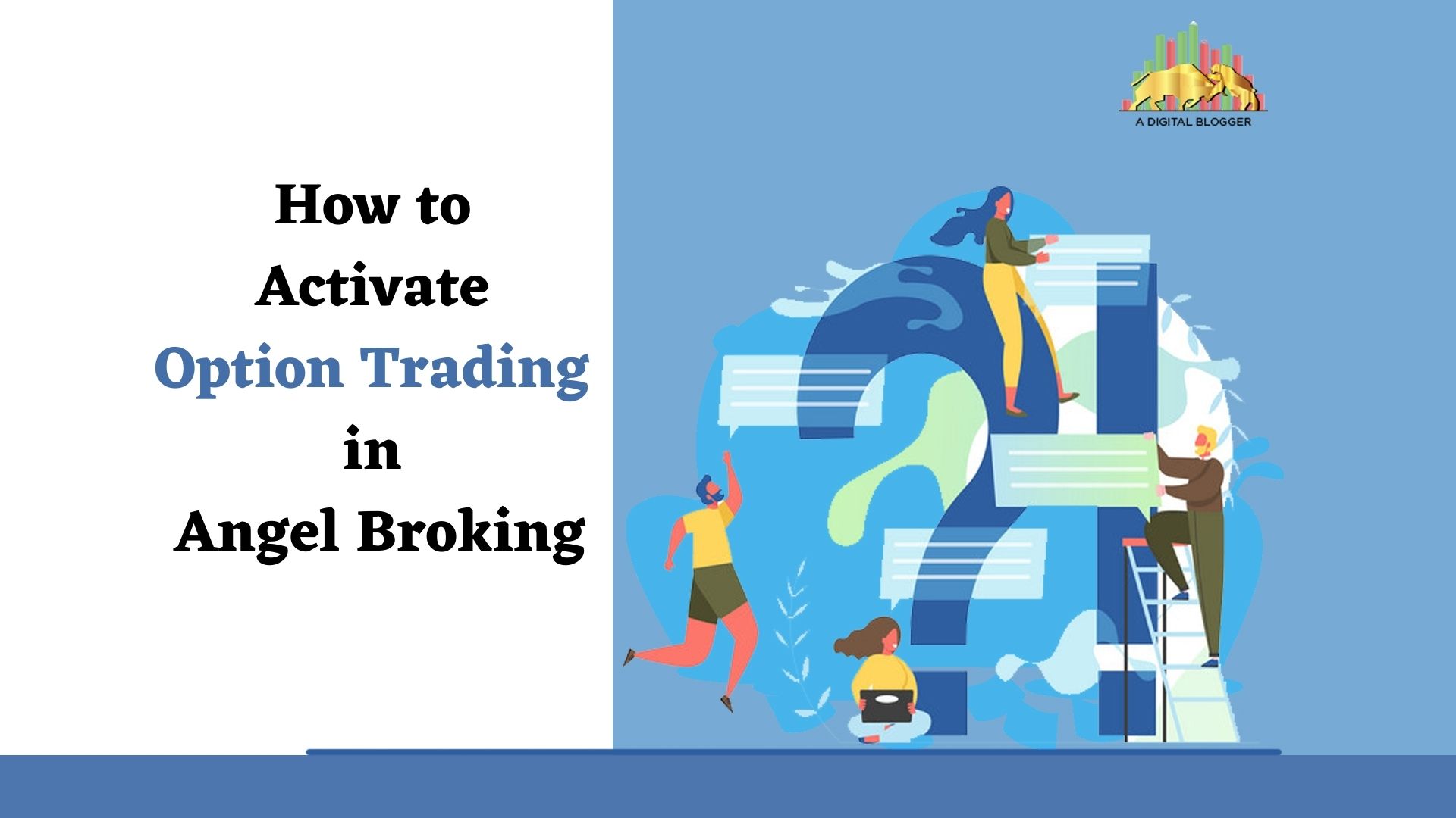 how-to-activate-option-trading-in-angel-broking-online-form-time