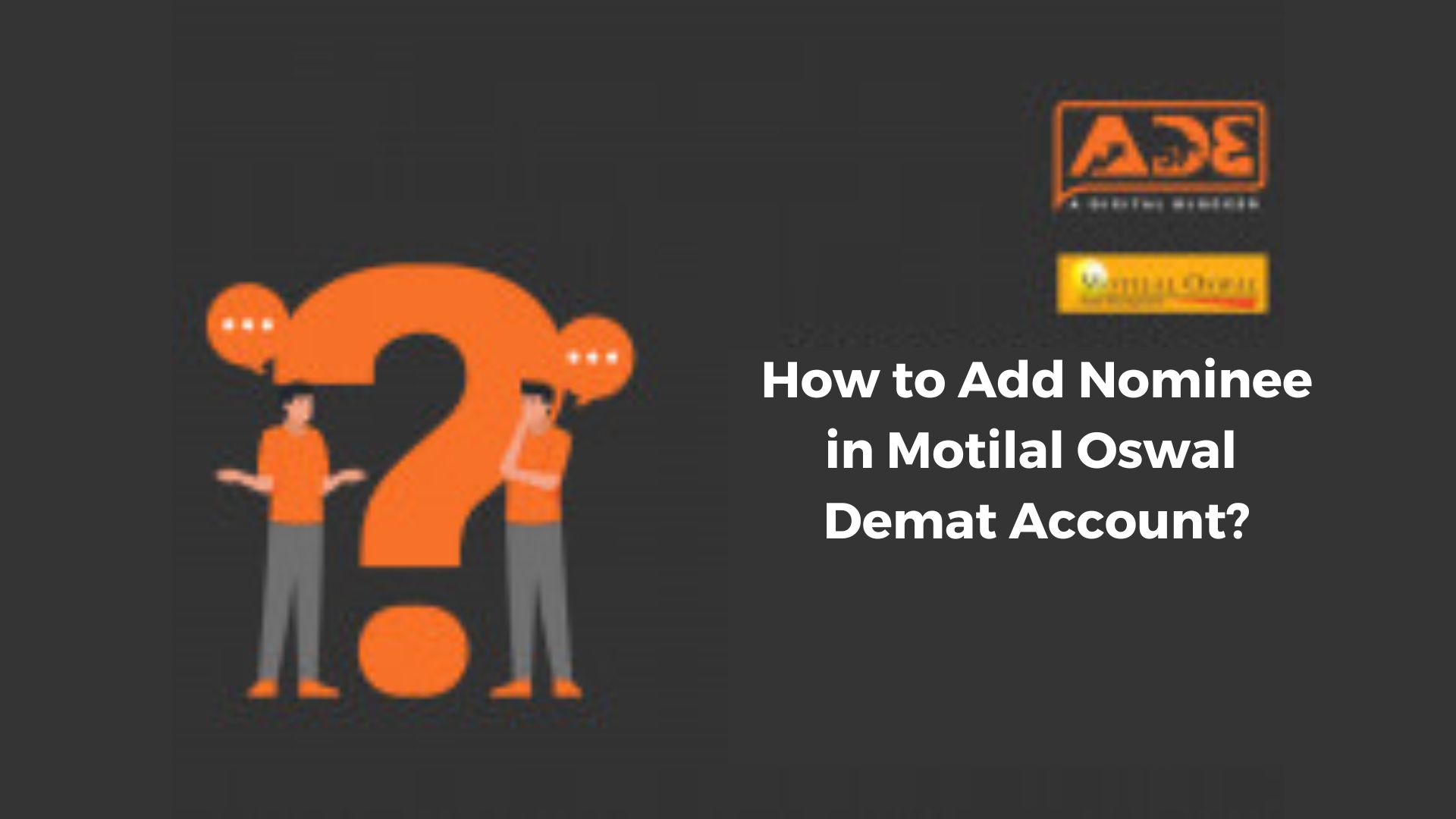 how-to-add-nominee-in-motilal-oswal-demat-account-app-online-form