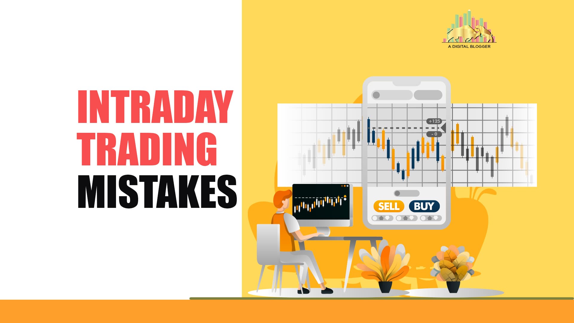 5 Common Intraday Trading Mistakes You Should Avoid