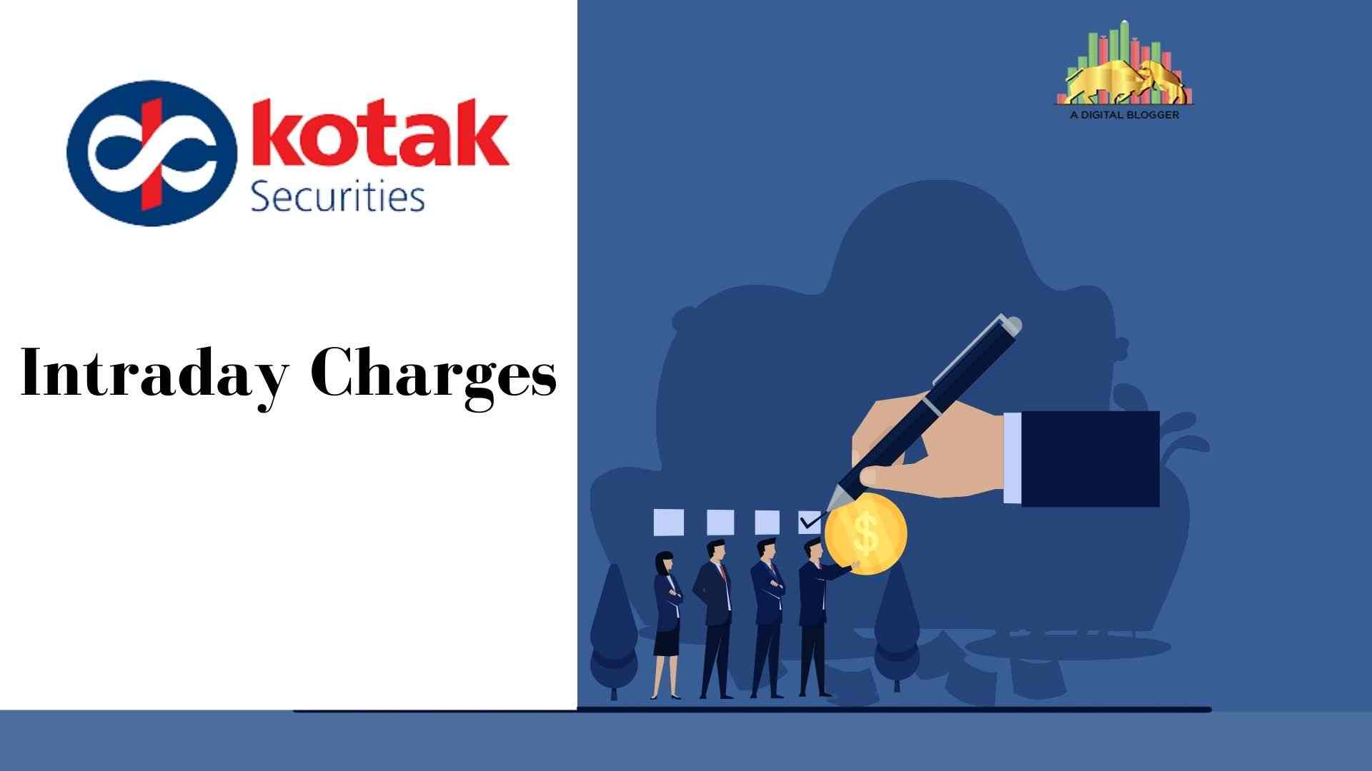 Kotak Securities Intraday Charges | Check Cost for Day Trading