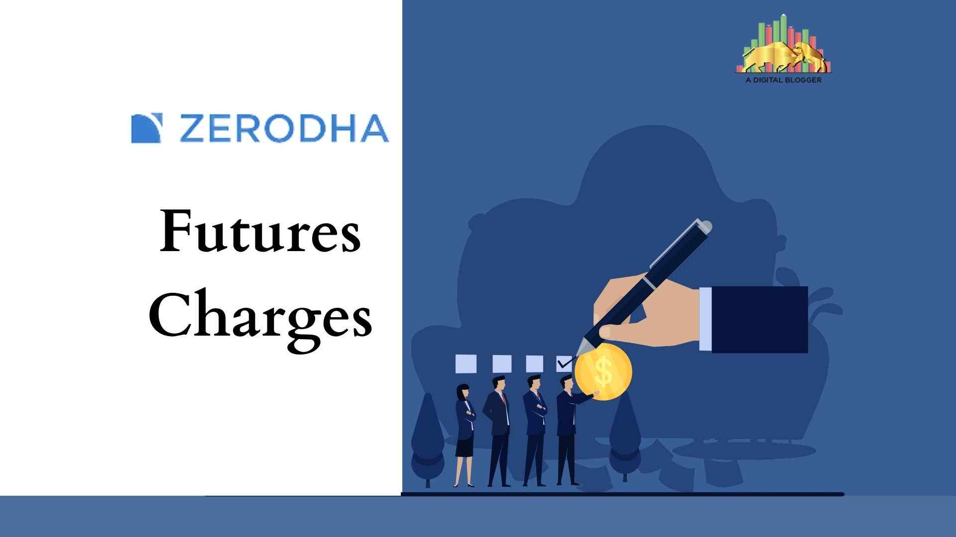 zerodha-future-charges-2021-brokerage-rollover-fees