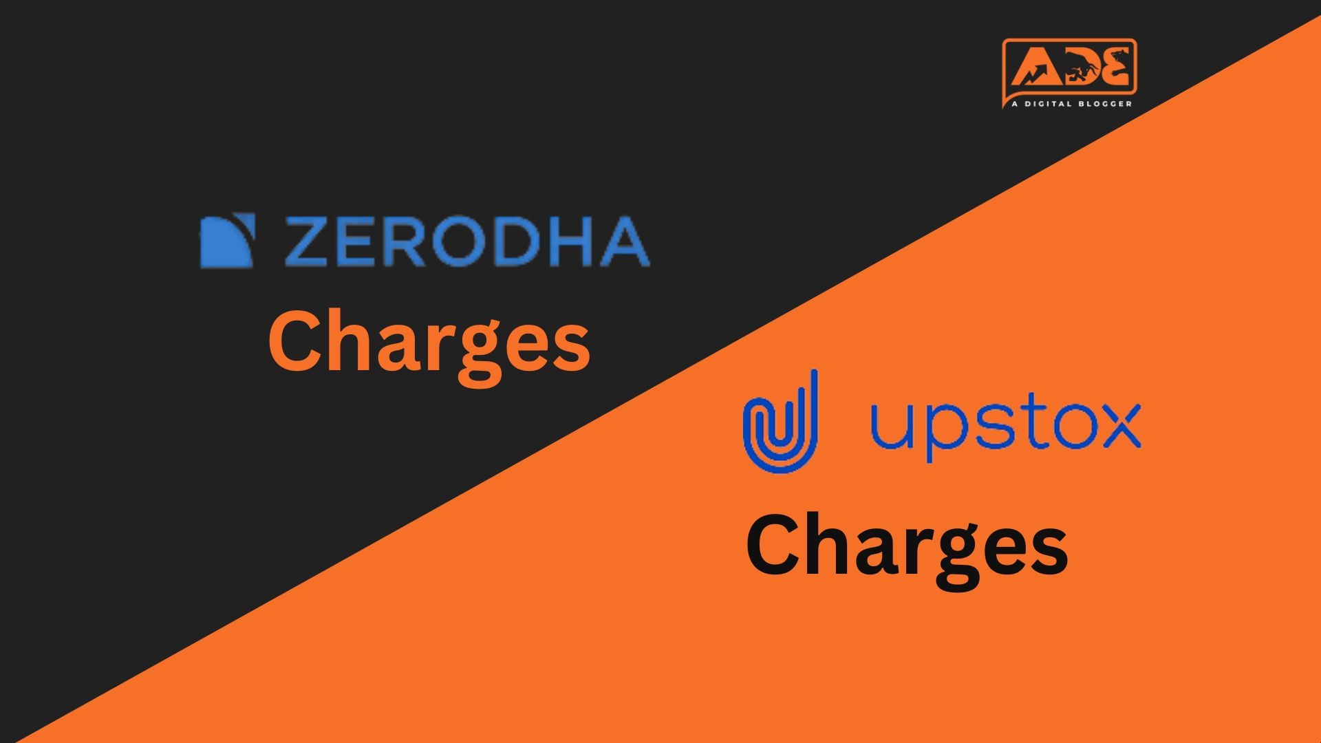 Upstox vs Zerodha Charges Comparison, Brokerage, AMC