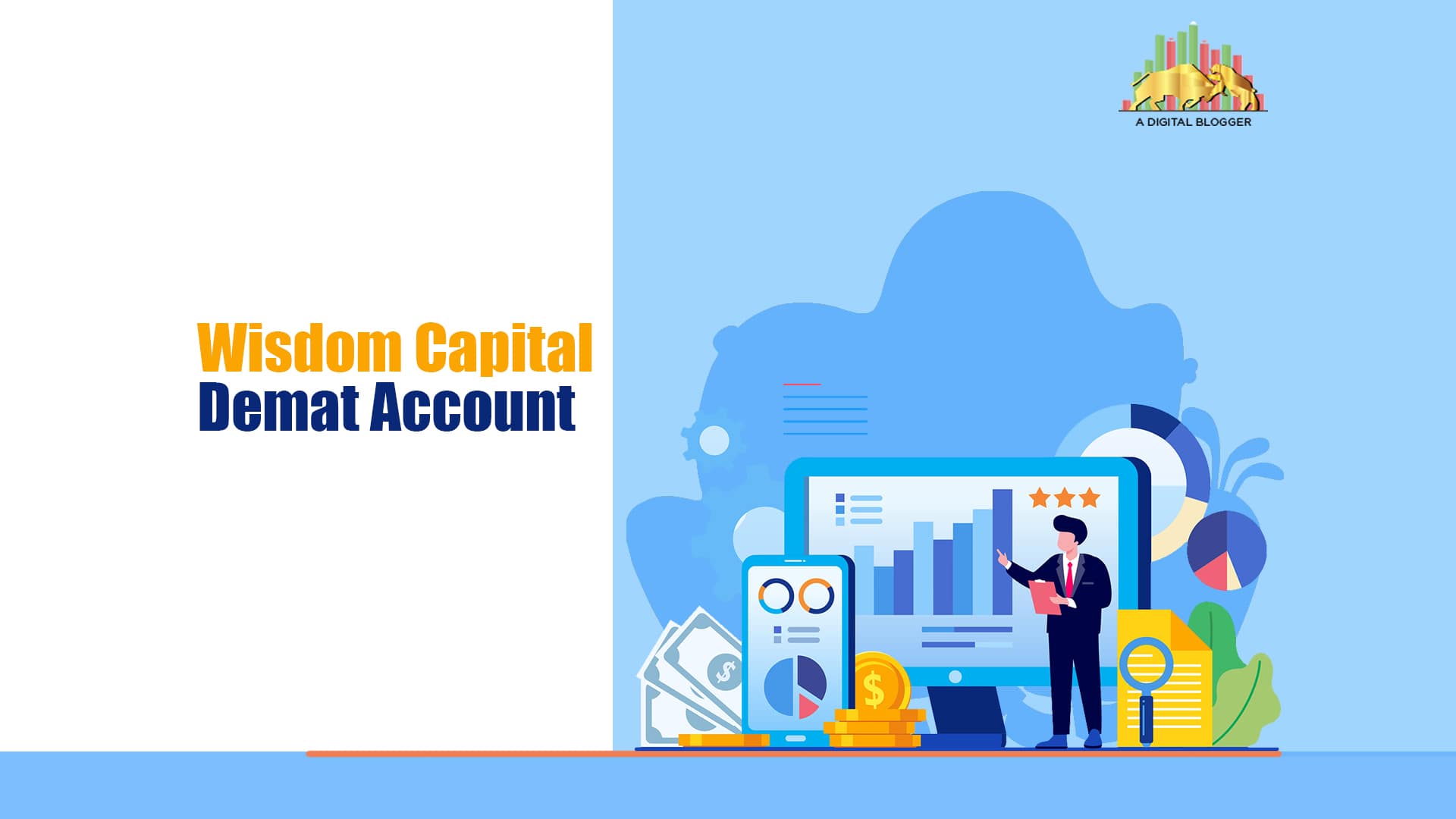 Wisdom Capital Demat Account | Opening, Charges, Documents